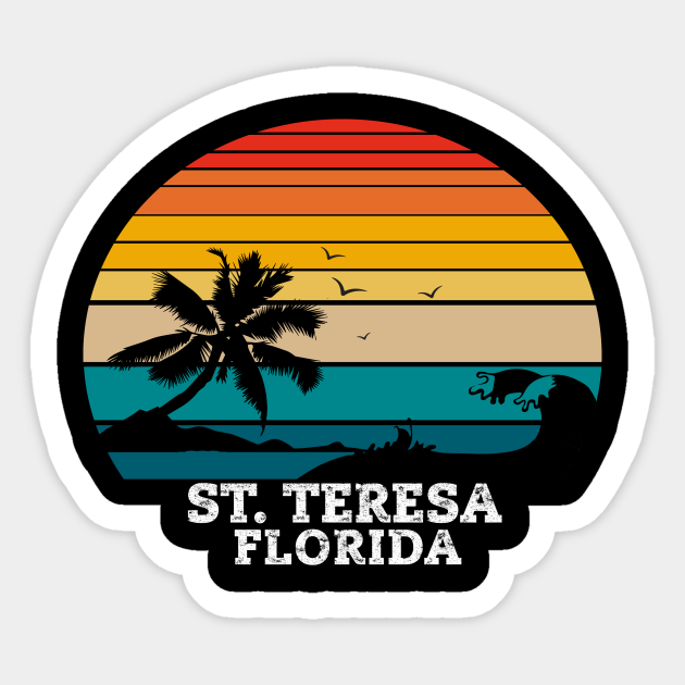 St. Teresa Florida Beaches St Teresa Sticker TeePublic